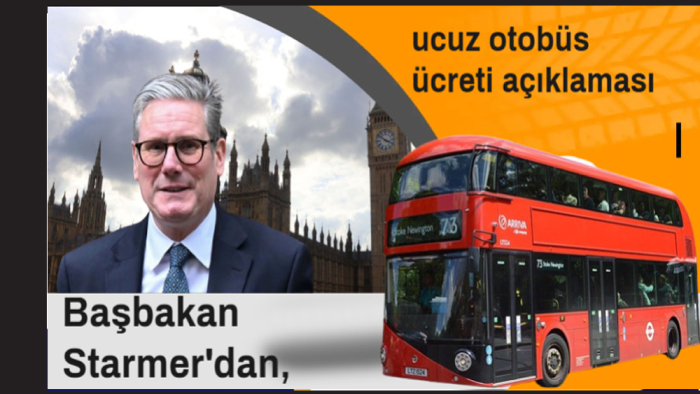 Başbakan Starmer'dan, ucuz otobüs ücreti açıklaması