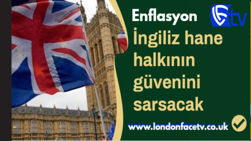 Enflasyon, İngiliz hane halkının güvenini sarsacak