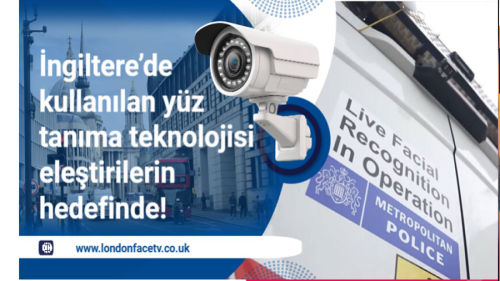 İngiltere’de kullanılan yüz tanıma teknolojisi eleştirilerin hedefinde!