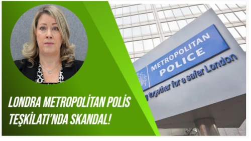 Londra Metropolitan Polis Teşkilatı’nda Skandal!