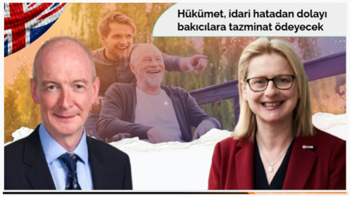 Hükümet, idari hatadan dolayı bakıcılara tazminat ödeyecek