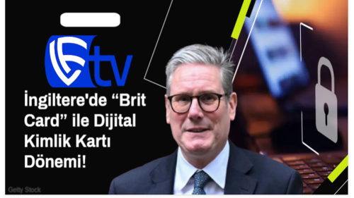 İngiltere'de “Brit Card” ile Dijital Kimlik Kartı Dönemi!