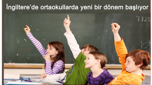 İngiltere’de ortaokullarda yeni bir dönem başlıyor